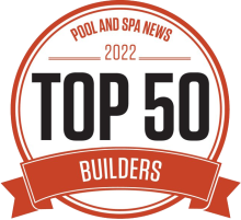 Pool and spa news 2022 top 50 builders